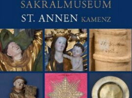 Titelbild des Flyers Klosterkirche und Sakralmuseum St. Annen. Verschiedene Innenansichten und Bildauschnitte von Exponaten der Daueraustellung wie der spätgotischen Schnitzaltäre und Figuren als Beispiel für die Sehenswürdigkeiten in der Kirche.