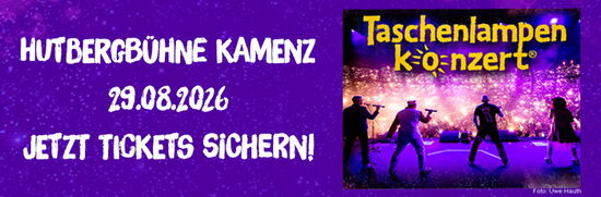 Werbeanzeige Taschenlampenkonzert Hutbergbühne Kamenz